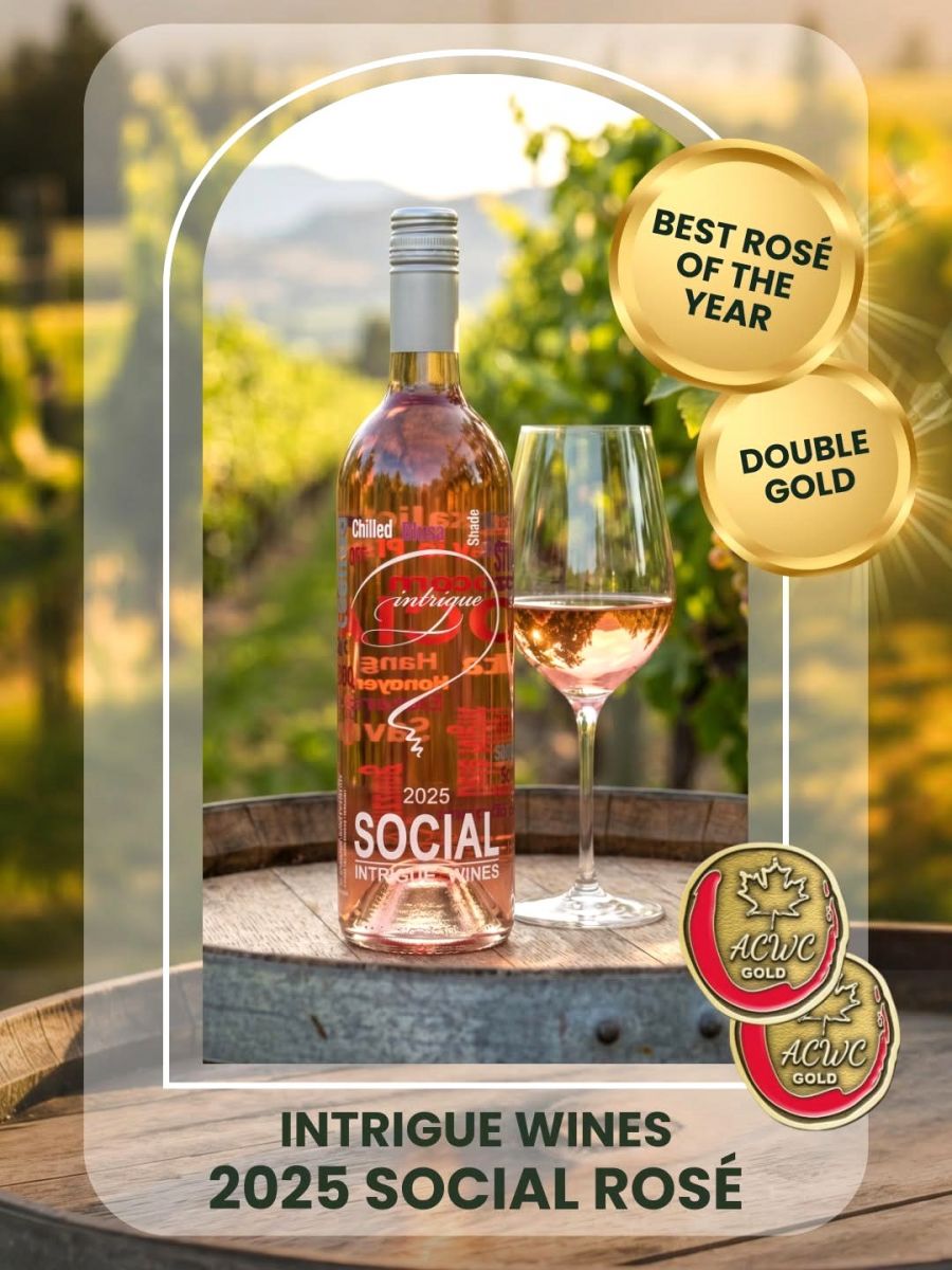 </who>The Intrigue 2025 Social Rosé ($23) won 'best rose wine of the year' and a double-gold medal at the 2026 All-Canadian Wine Championships.