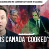 The Really Big Show: Is Canada ‘cooked’?