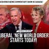 The Really Big Show: Liberal ‘New World Order’ starts today!